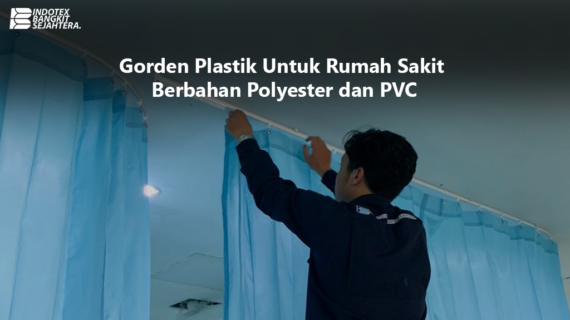 Gorden Plastik Untuk Rumah Sakit Berbahan Polyester dan PVC